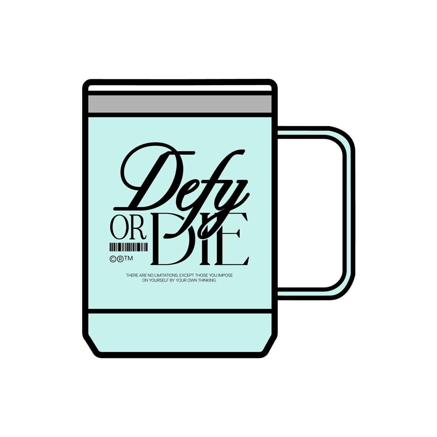 Defy or Die | Coffee Mug Tumbler, 15oz