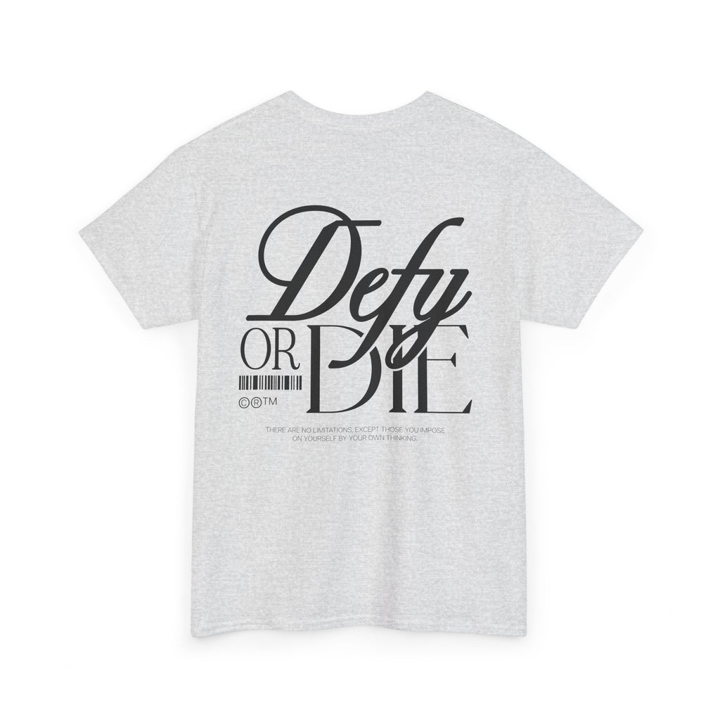 Defy or Die | Heavy T