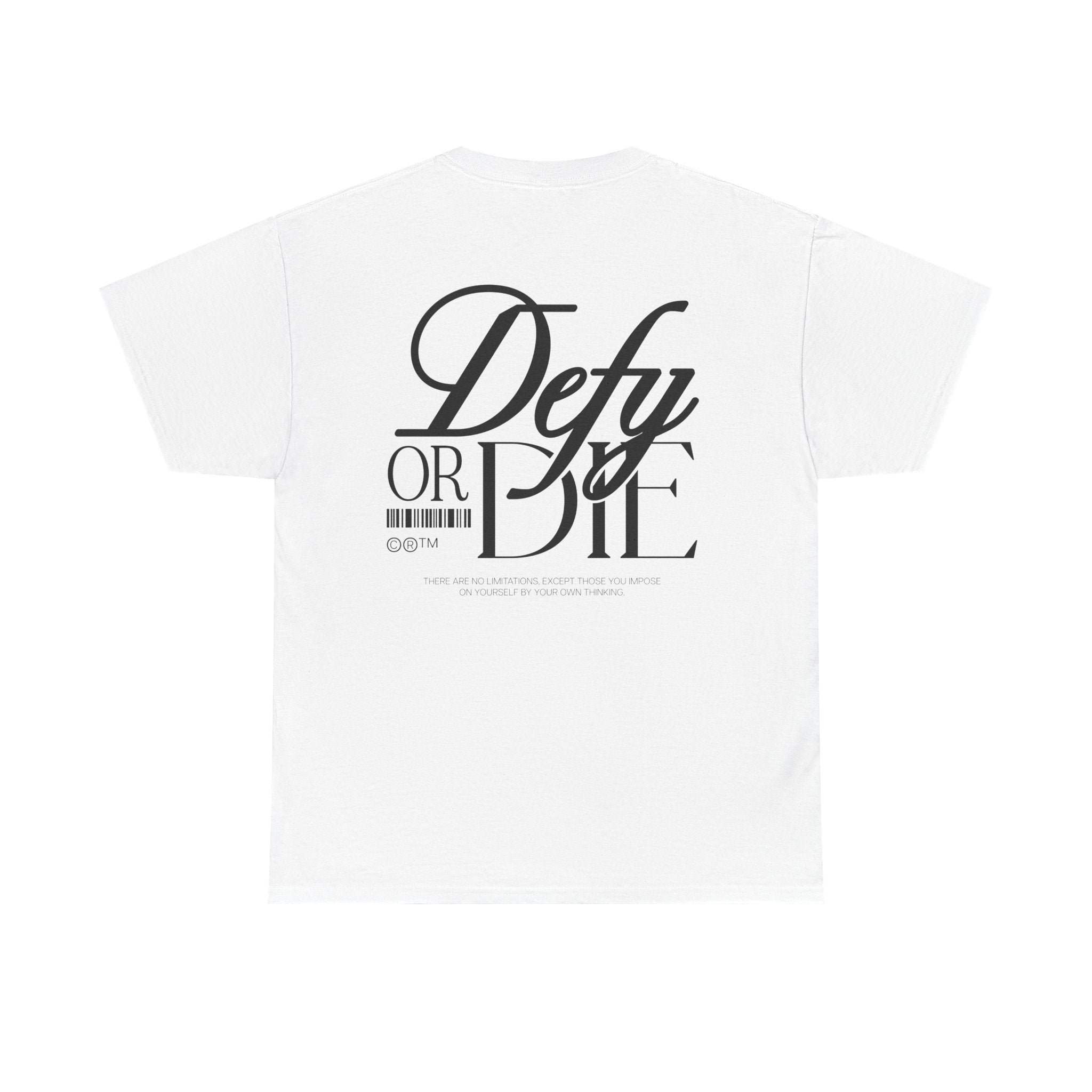 Defy or Die | Heavy T
