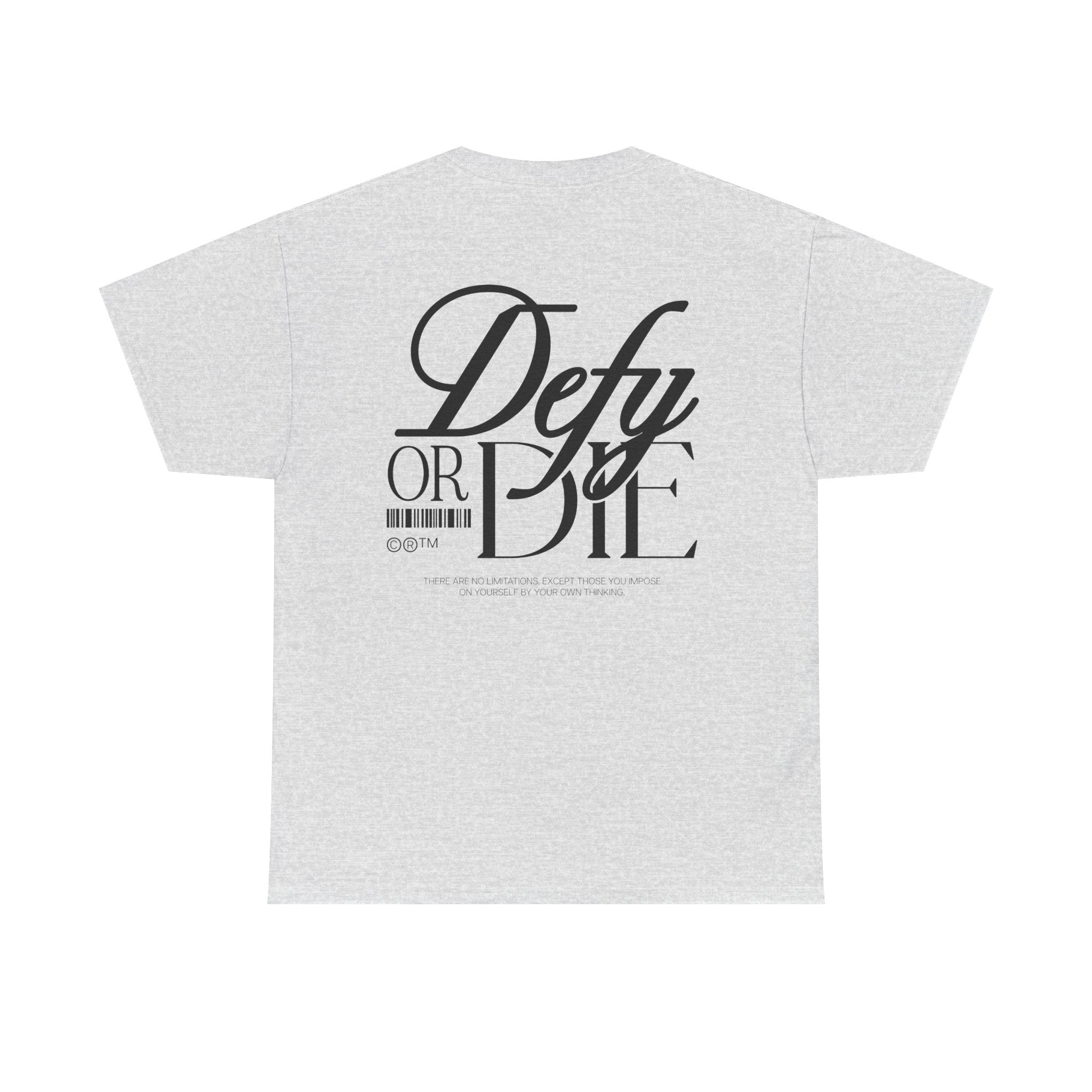 Defy or Die | Heavy T