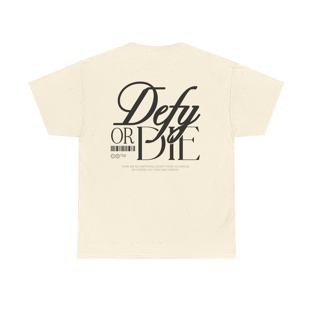 Defy or Die | Heavy T