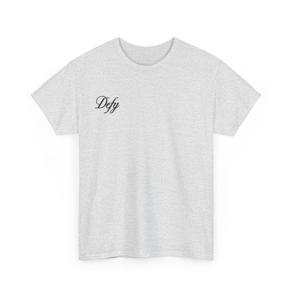 Defy or Die | Heavy T